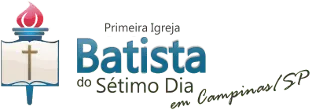 Primeira Igreja Batista do Sétimo Dia em Campinas